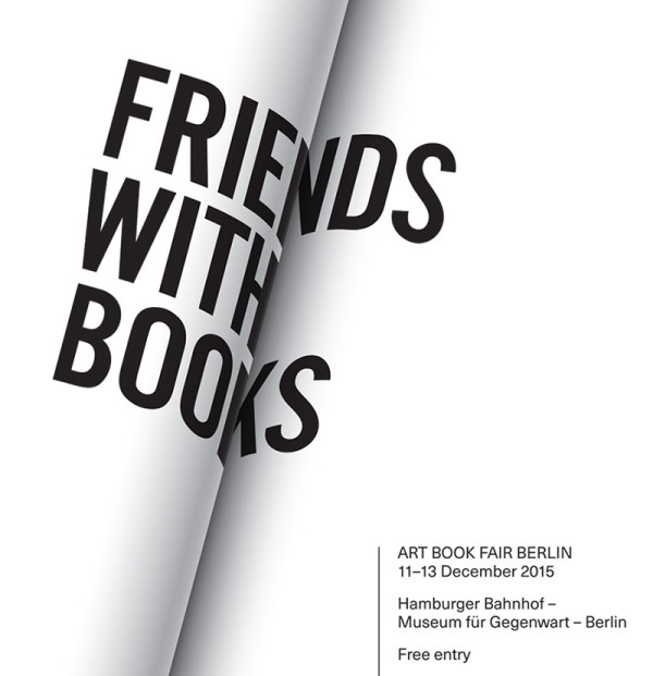 FRIENDS-WITH-BOOKS-–-ART-BOOK-FAIR-BERLIN-2015